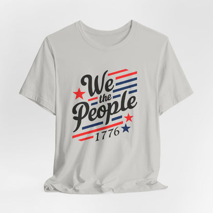 We the people 1776 Unisex Jersey Short Sleeve Tee