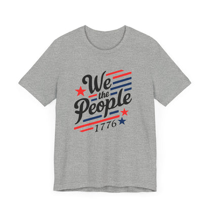 We the people 1776 Unisex Jersey Short Sleeve Tee