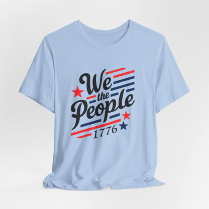 We the people 1776 Unisex Jersey Short Sleeve Tee