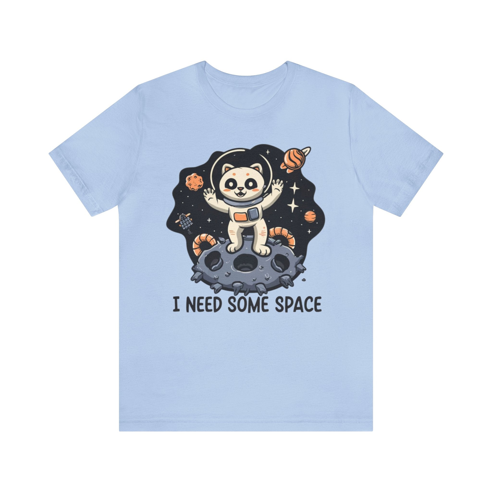 I Need Some Space Unisex Jersey Short Sleeve Tee