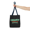 Be Excellent Tote Bag (AOP)