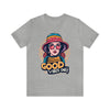 Good Vibes Only Unisex Jersey Short Sleeve Tee