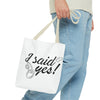 I Said Yes! Tote Bag (AOP)