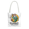 Gumbo Weather Tote Bag (AOP)