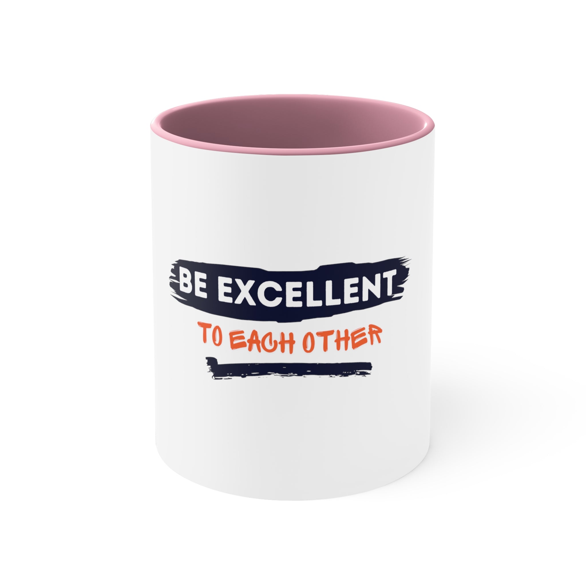 Be Excellent White Mug 11oz