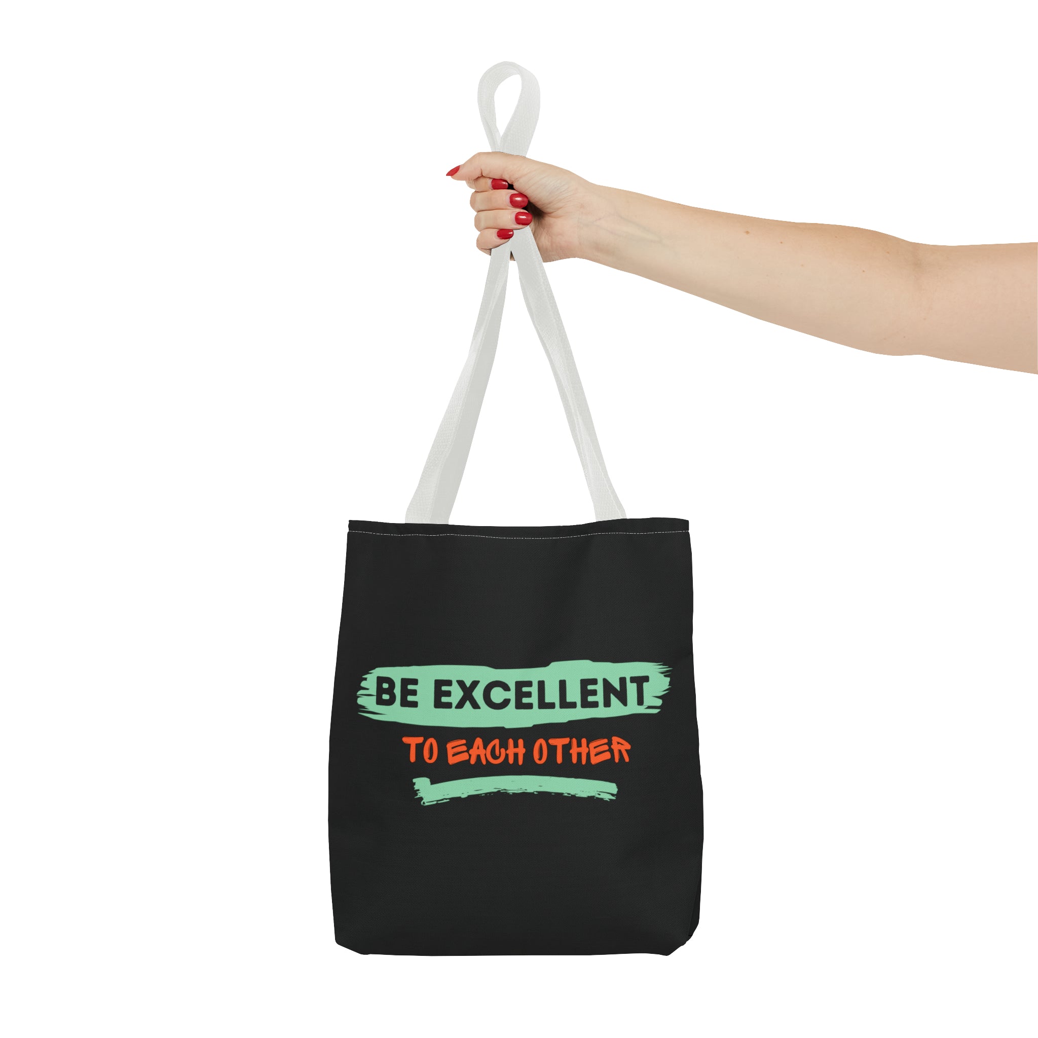 Be Excellent Tote Bag (AOP)