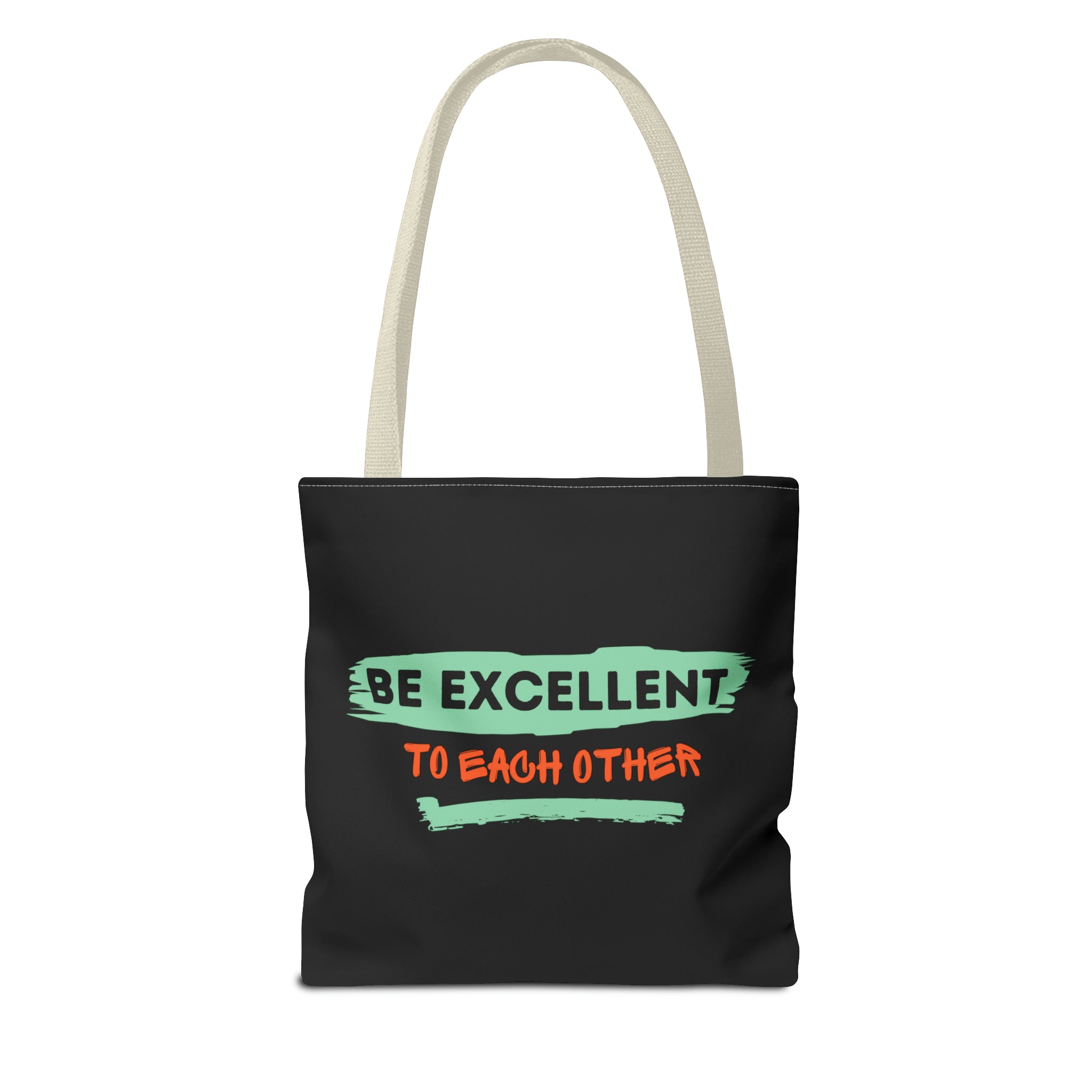 Be Excellent Tote Bag (AOP)