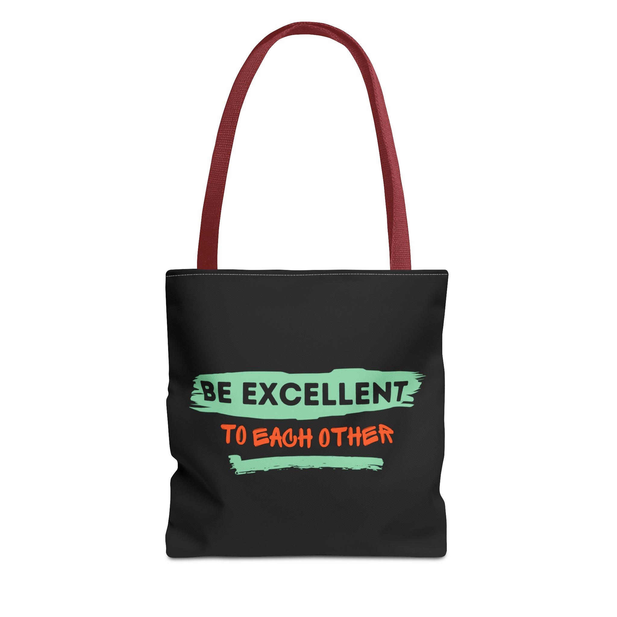 Be Excellent Tote Bag (AOP)