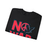 No War Unisex Heavy Blend™ Sweatshirt