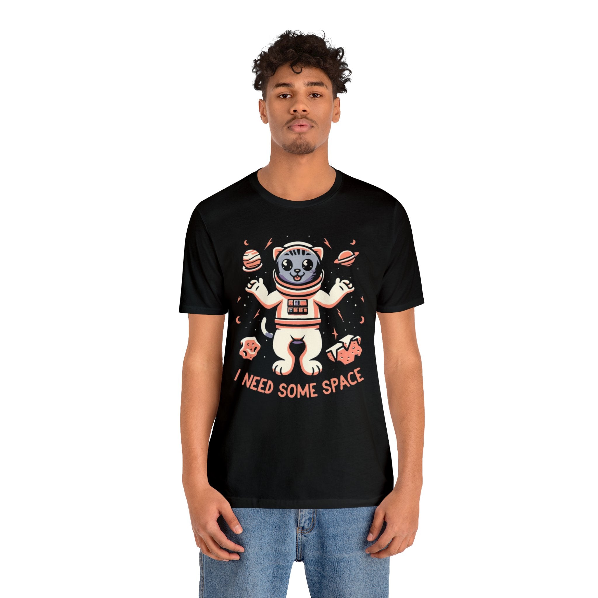 I Need Some Space Unisex Jersey Short Sleeve Tee