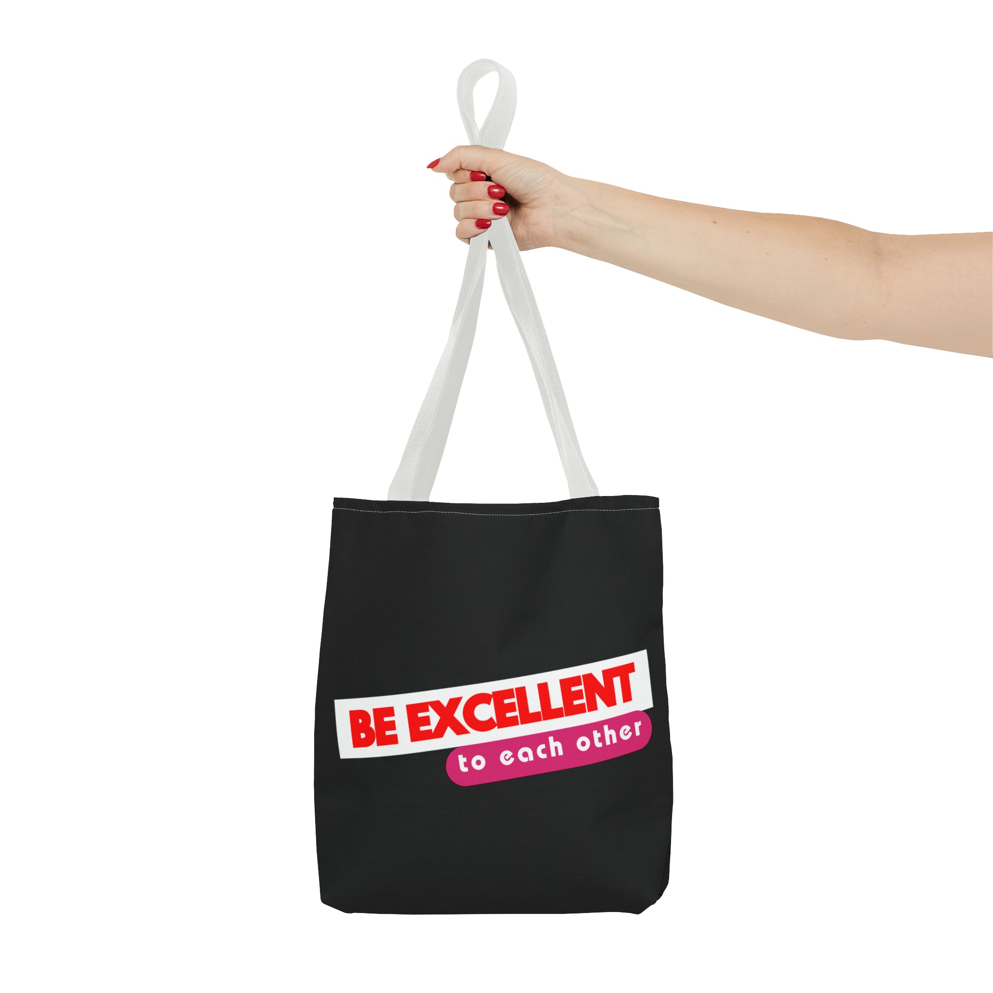 Be Excellent Tote Bag (AOP)