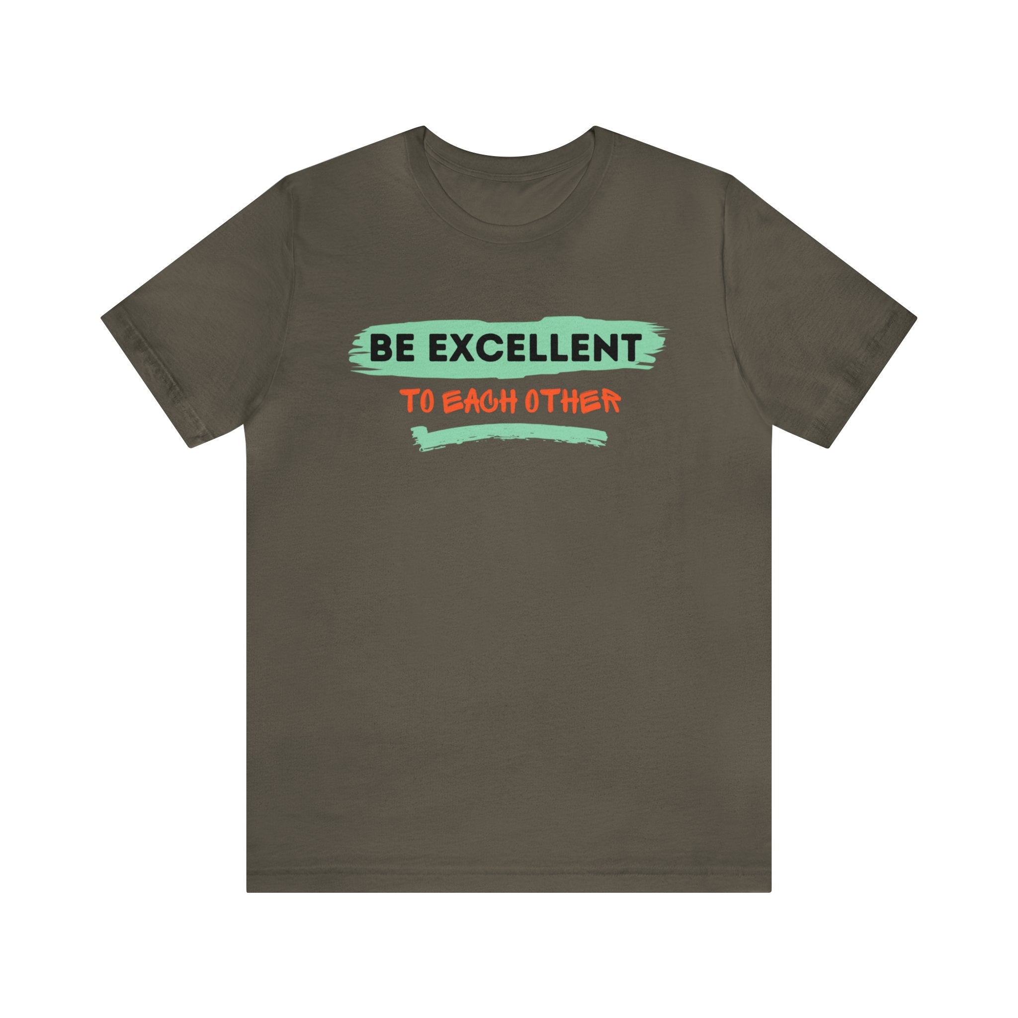 Be Excellent To Each Other Unisex Jersey Short Sleeve Tee