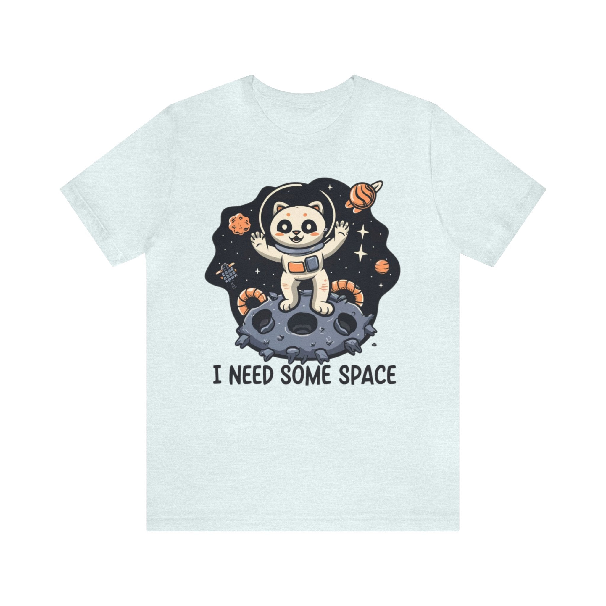 I Need Some Space Unisex Jersey Short Sleeve Tee