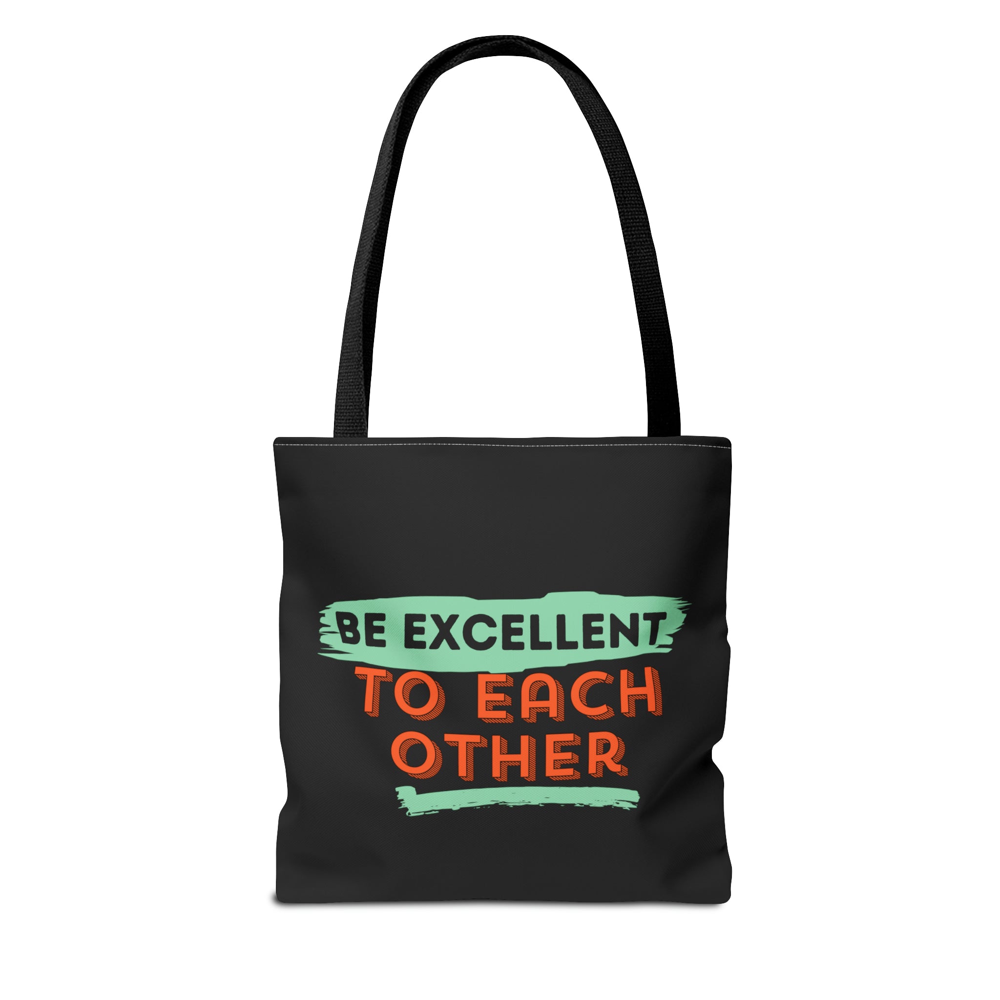 Be Excellent Tote Bag (AOP)