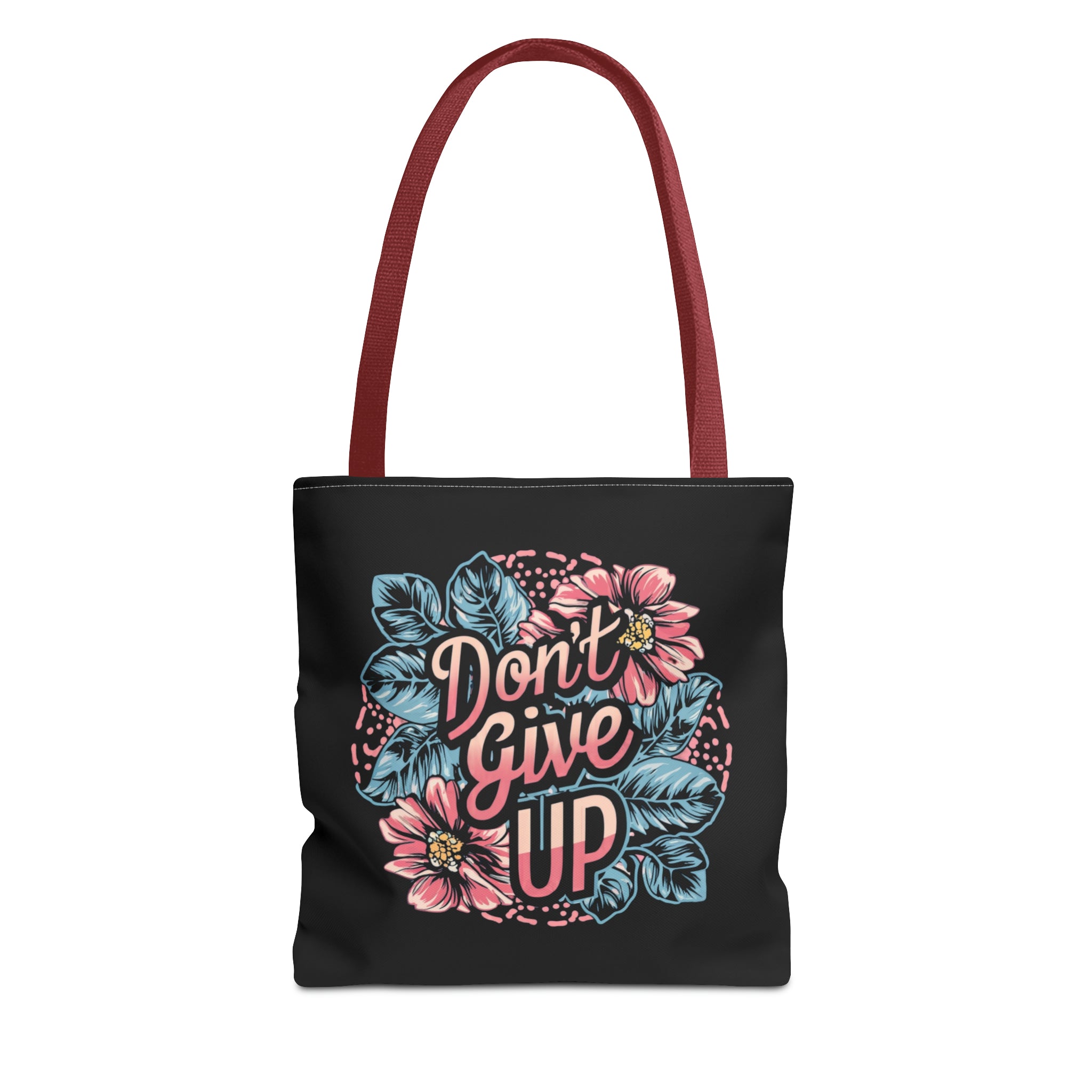 Don't Give Up Tote Bag (AOP)