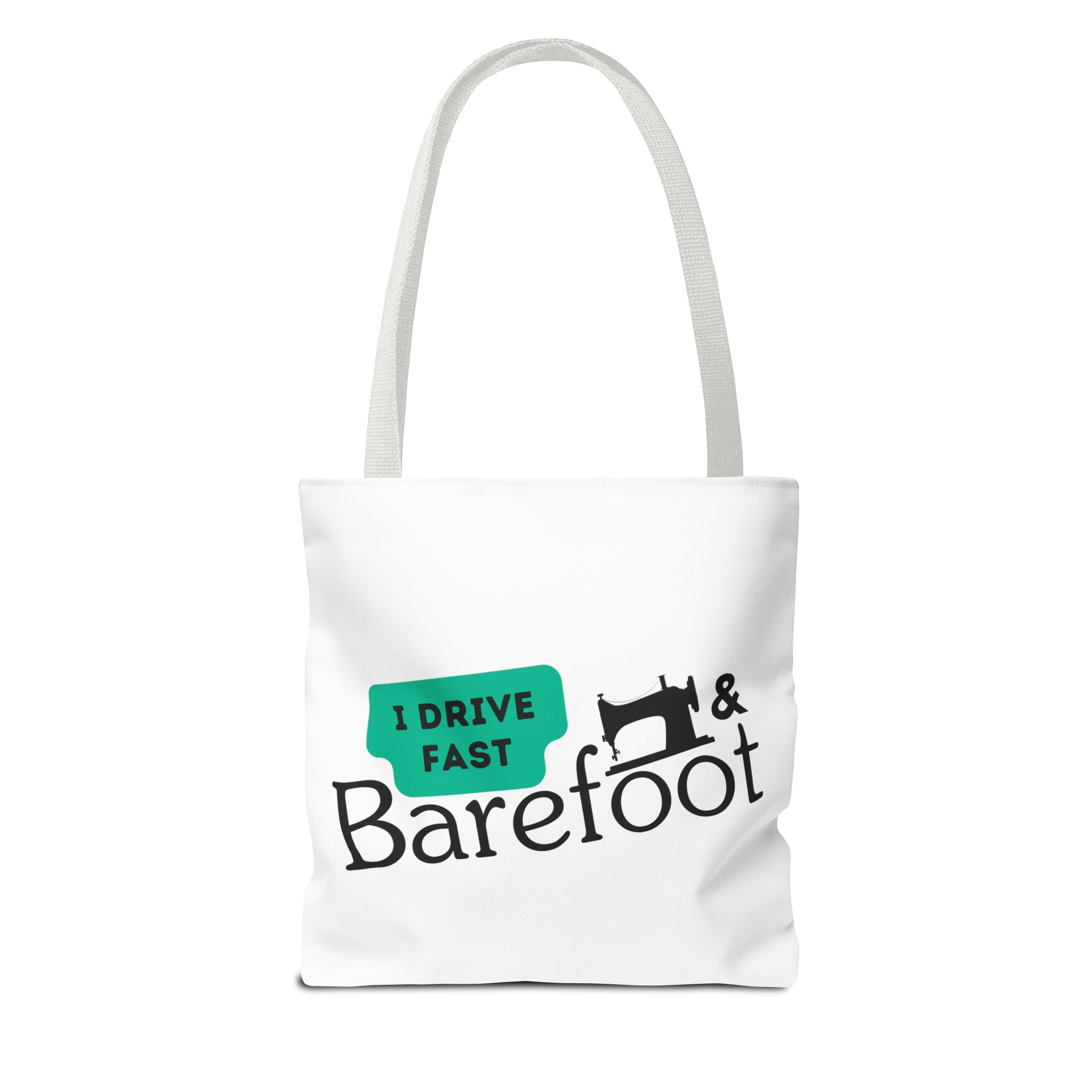 I Drive Fast & Barefoot Tote Bag (AOP)